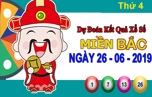 dự đoán xsmb ngày 26/6/2019