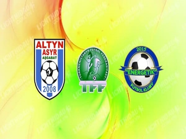 Nhận định Altyn Asyr vs Energetik Mary, 20h00 ngày 01/06