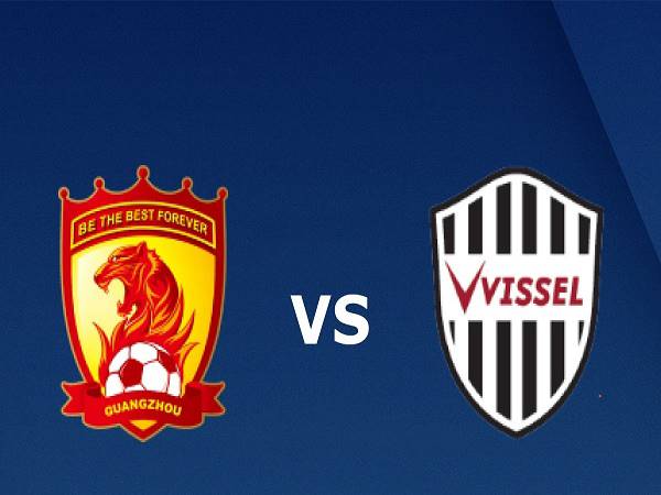 Nhận định Guangzhou Evergrande vs Vissel Kobe - 17h00, 25/11/2020