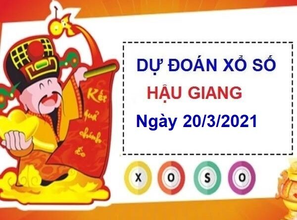 Dự đoán XSHG ngày 20/3/2021