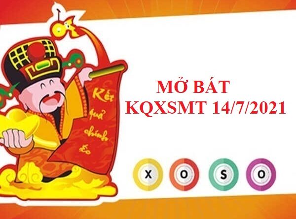 Mở bát thống kê SXMT 14/7/2021 thứ 4 chuẩn xác nhất