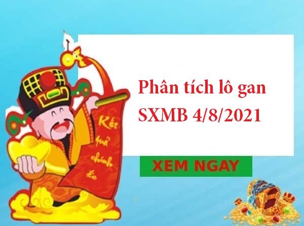 Phân tích lô gan SXMB 4/8/2021