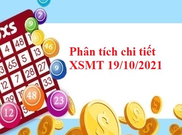 Phân tích chi tiết XSMT 19/10/2021