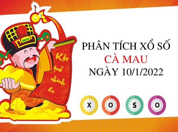 Phân tích KQXSCM ngày 10/1/2022