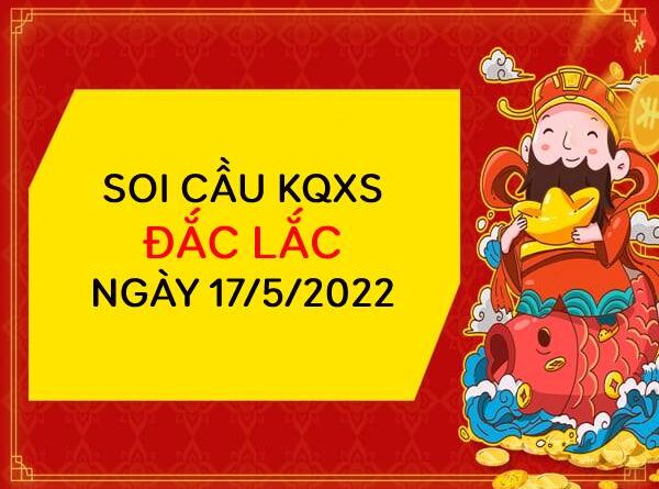 Thống kê kết quả xổ số Đắc Lắc ngày 17/5/2022 thứ 3 hôm nay