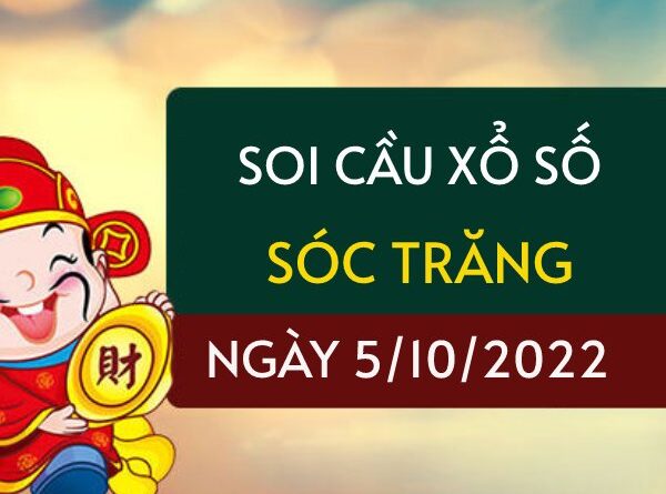 Thống kê lô VIP xổ số Sóc Trăng ngày 5/10/2022 thứ 4 hôm nay