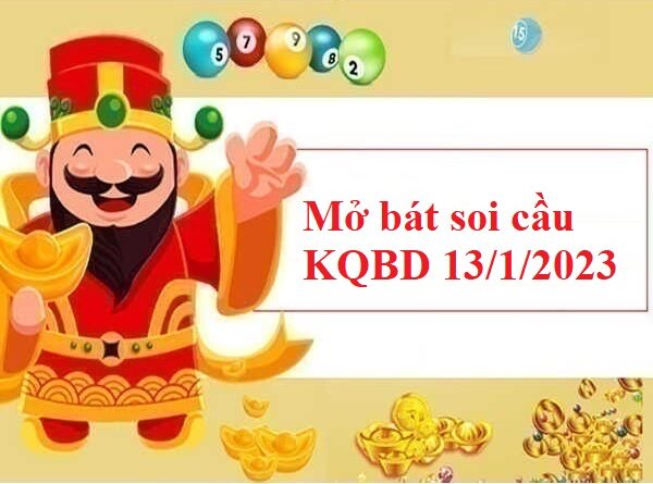 Mở bát thống kê KQBD 13/1/2023