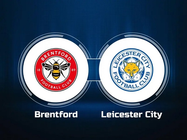 Tip kèo Brentford vs Leicester - 22h00 18/03, Ngoại hạng Anh