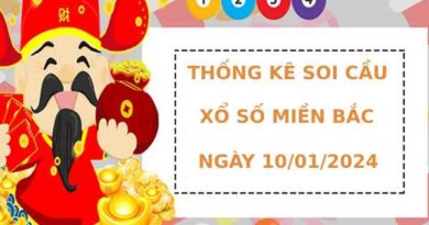 Thống kê thống kê xổ số miền bắc ngày 10/1/2024 hôm nay