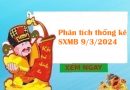 Phân tích thống kê SXMB 9/3/2024 hôm nay