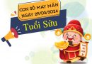 Con số may mắn tuổi Sửu hôm nay ngày 29/3/2024