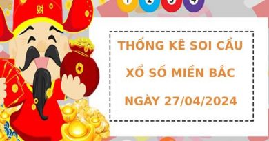 Thống kê thống kê xổ số miền bắc ngày 27/4/2024 chính xác