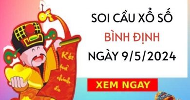 Thống kê KQ xổ số Bình Định ngày 9/5/2024 thứ 5 hôm nay