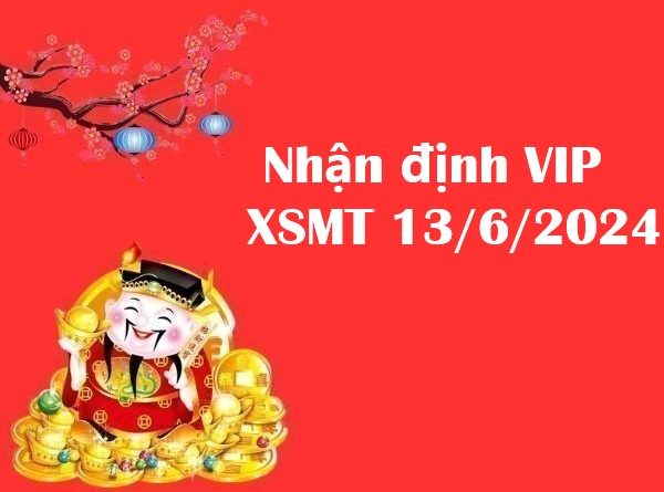 Nhận định VIP xổ số miền Trung 13/6/2024 thứ 5