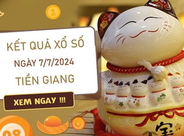 Phân tích XSTG 7/7/2024 dự đoán số đẹp Tiền Giang