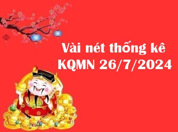 Vài nét thống kê KQMN 26/7/2024