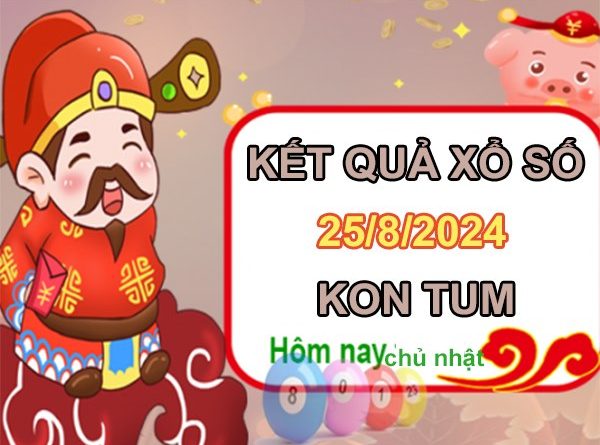 Nhận định XSKT 25/8/2024 chốt đặc biệt đầu đuôi