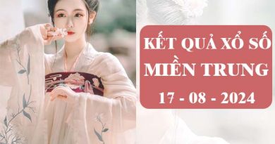 Nhận định KQXS Miền Trung 17/8/2024 thứ 7