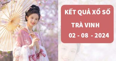 Nhận định KQSX Trà Vinh ngày 2/8/2024 thứ 6