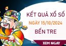 Nhận định XSBT 15/10/2024 số đẹp trúng thưởng giải tám