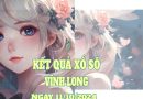 Nhận định KQXS Vĩnh Long ngày 11/10/2024 thứ 6 hôm nay