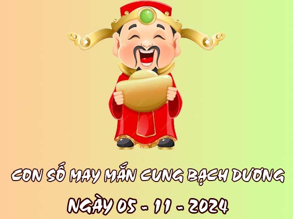 Mách bạn con số may mắn cung Bạch Dương ngày 05/11/2024