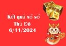 Kết quả xổ số Thủ Đô 6/11/2024 – Nhận định số đẹp hôm nay